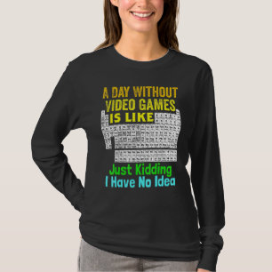 T-shirt Tableau Périodique Des Jeux Vidéo Une Journée Sans