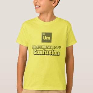 T-shirt Tableau périodique - Élément Um de confusion