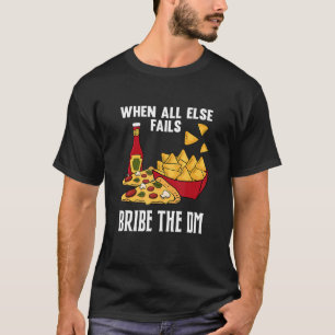 T-shirt Tabletop Gaming Bribe Dm Dungeon Rpg Drôle Rol
