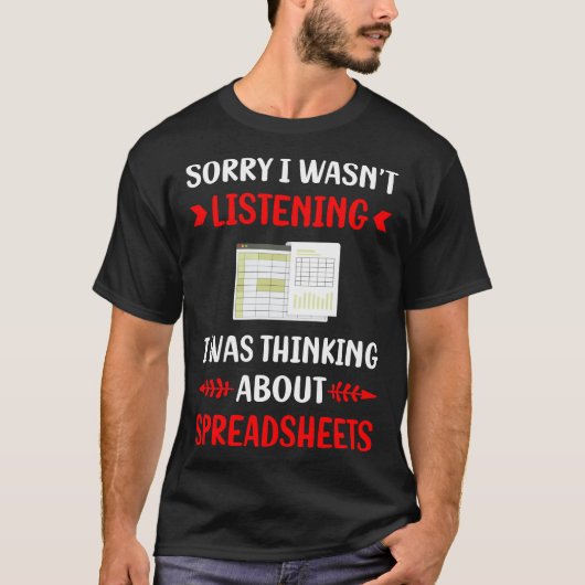 T-shirt Tableur de non-écoute Tableurs (Devant)
