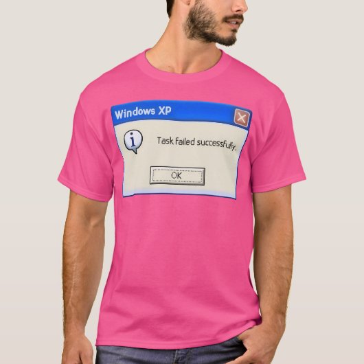 T-shirt Tâche échouée avec succès (Devant)