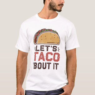T-shirt Taco...