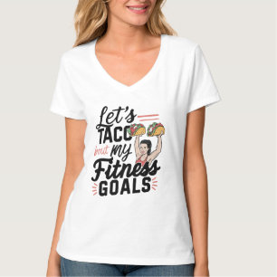 T-shirt Taco ‘À propos de mes objectifs de remise en forme