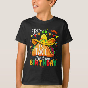 T-shirt Taco À propos de mon anniversaire Funny Cinco De M