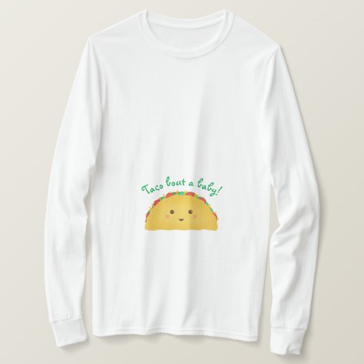 T-shirt Taco à propos d'un bébé - thème de la fête (Design devant)