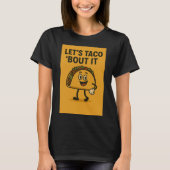 T-shirt Taco ‘Bout It (Devant)