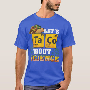 T-shirt Taco 'Bout Science, Nourriture Pun, Drôle Cinco de
