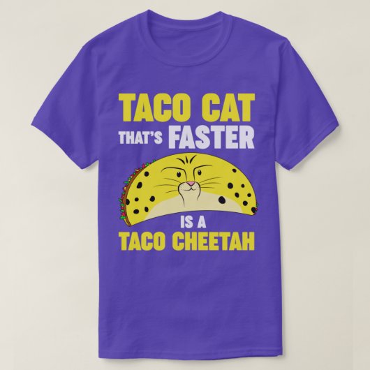 T-shirt Taco Cheetah est plus rapide que Taco Cat (Design devant)