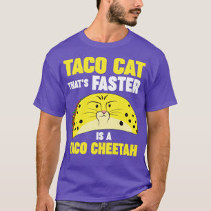 T-shirt Taco Cheetah est plus rapide que Taco Cat