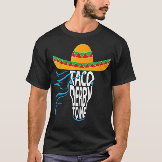 T-shirt Taco derby à moi Cinco de mayo casquette Amateur d (Devant)