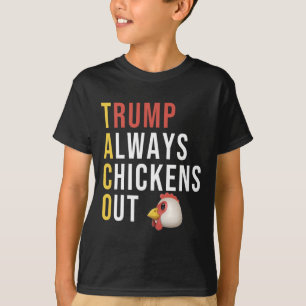 T-shirt Taco d'humour drôle Trump se dégonfle toujours