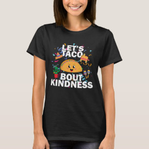 T-shirt Taco Kindness – Création de nourriture positive et