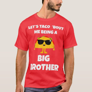 T-shirt Taco Me Bout D'Être Un Grand Frère