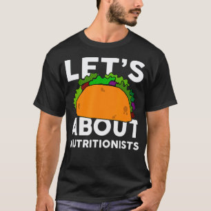 T-shirt Taco parle de NUTRITIONNISTES NUTRITIONNISTES