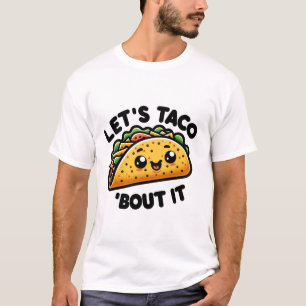 T-shirt Taco Talk
