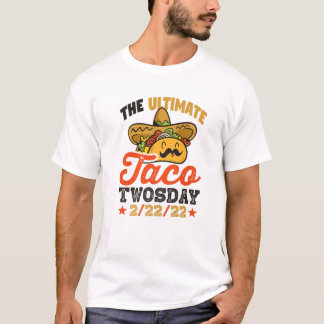 T-shirt Taco Twosday 2-22-22 Mexicain Nourriture Mardi