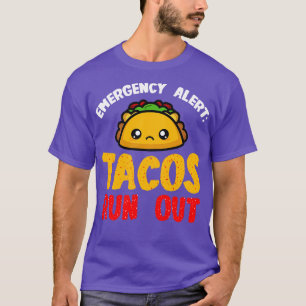 T-shirt Tacos Alertes D'Urgence Tacos