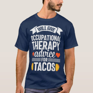 T-shirt Tacos D'Ergothérapie Drôle OT Physique