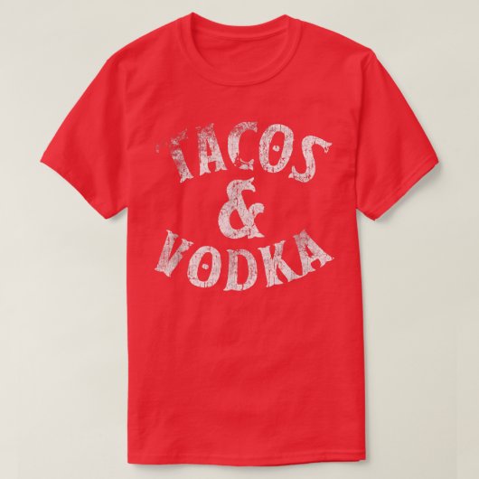T-shirt Tacos Et Vodka Alcool Les Amateurs Cadeaux Bartend (Design devant)