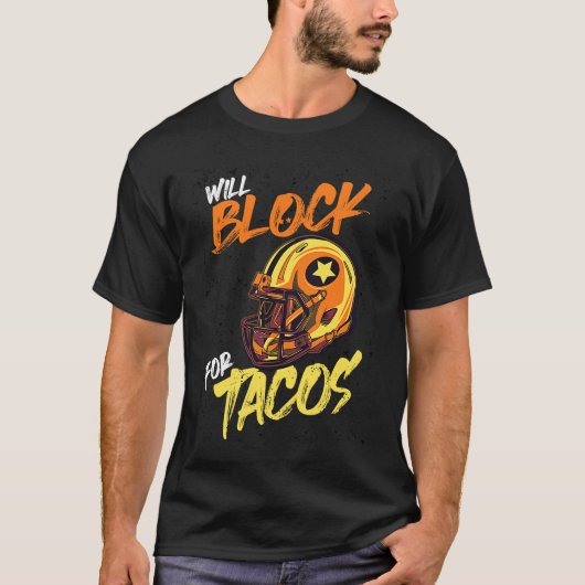 T-shirt Tacos Football Player Lineman Bloquera Pour Tacos (Devant)