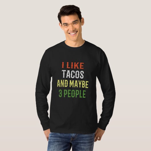 T-shirt Tacos Rétro Design J'Aime Tacos Et Peut-Être 3 Per (Devant entier)
