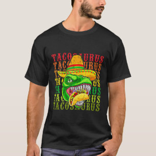 T-shirt Tacosaurus Cinco De Mayo Tee Funny Taco Dinosaur F