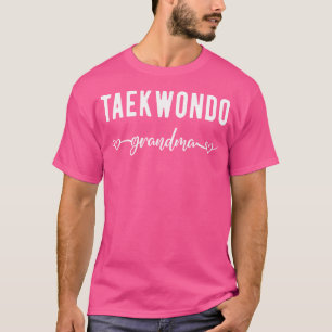 T-shirt Taekwondo grand-mère drôle grand-mère Taekwondo am