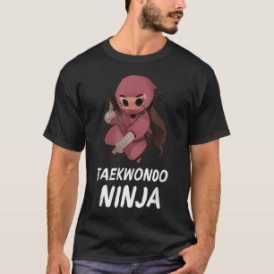 T-shirt Taekwondo Ninja Fille Drôle Arts Martiaux
