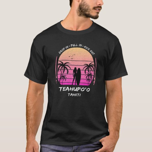 T-shirt Tahiti Teahupoo Drop Pull Kick Surfing Palms Surf (Devant)