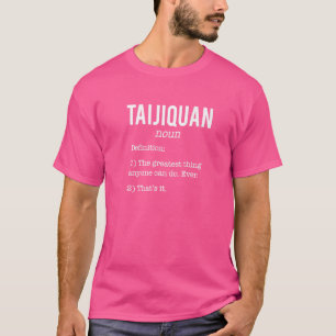 T-shirt Taijiquan Définition Humour Kung Fu Enseignant