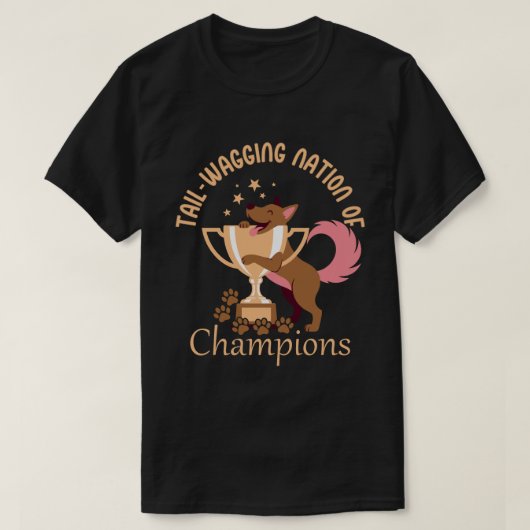 T-shirt Tail-Wagging Nation of Champions – Proud Dog Lover (Design devant)
