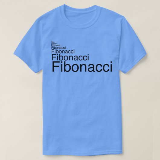 T-shirt Taille de police de séquence Fibonacci (Design devant)