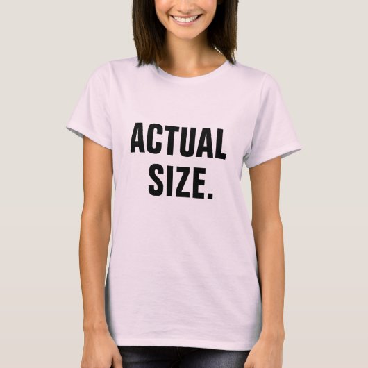 T-SHIRT TAILLE RÉELLE. (Devant)