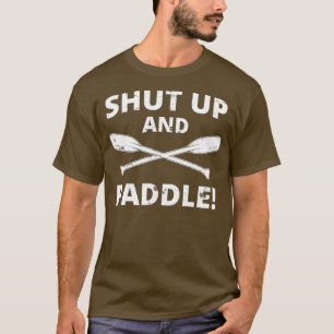 T-shirt Tais-Toi Et Paddle Kayaking Whitewater Rafting
