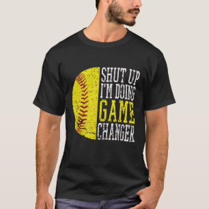 T-shirt Tais-toi Je change de jeu Drôle baseball