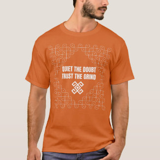 T-shirt Taissez le Doute, Faites Confiance à l'Effort - T-