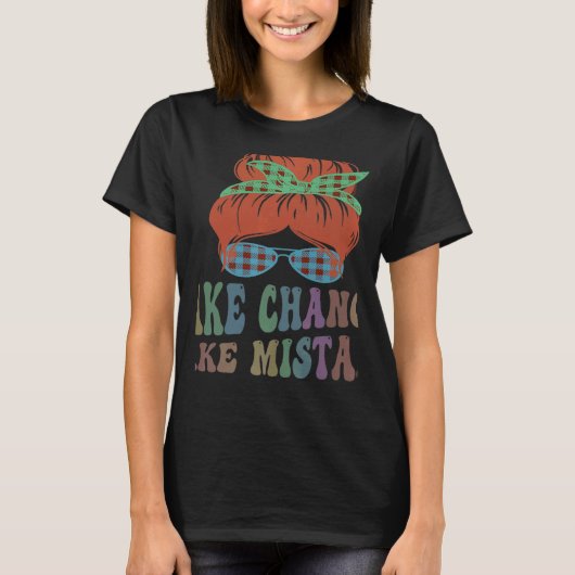 T-shirt TAKE CHANCES MAKE MISTAKES Help Us Grow Motivation (Devant)