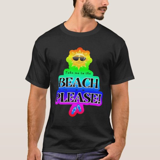 T-shirt Take Me to the Beach Please Cruise Group (Devant)