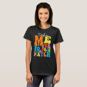 T-shirt Take Me To The Pumpkin Patch Autumn Fall Thanksgiv (Devant entier)