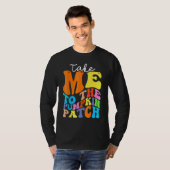 T-shirt Take Me To The Pumpkin Patch Autumn Fall Thanksgiv (Devant entier)