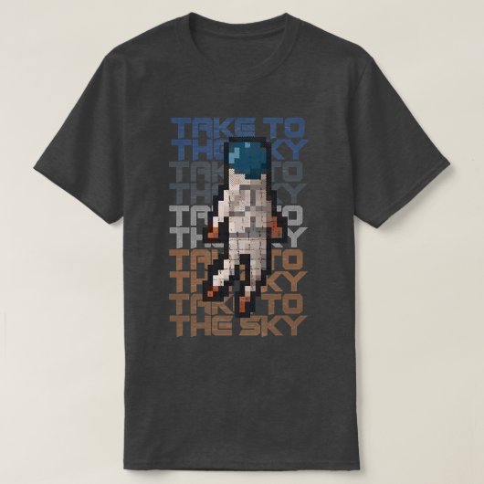 T-shirt Take to the Skies Astronauts Eploration (Design devant)