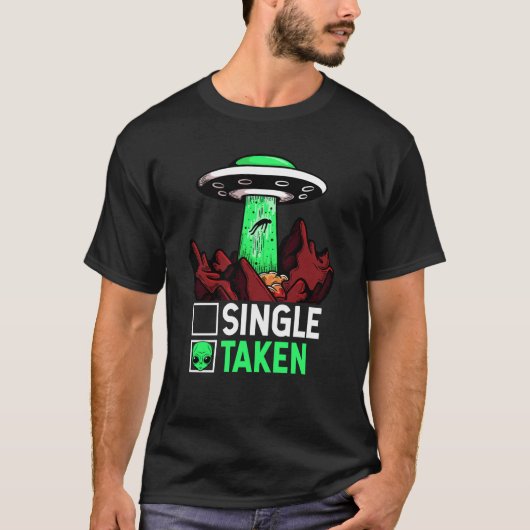 T-shirt Taken Valentine's Day Roses Date Night Aliens Spac (Devant)