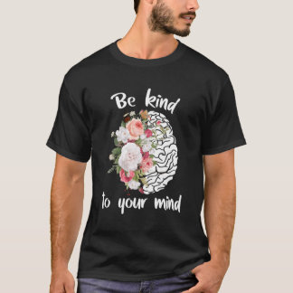 T-shirt Tal Health Awareness Floral Cerveau Soyez Gentil P