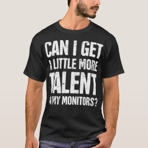 T-shirt Talent Audio Engineer Funny Sound Guy