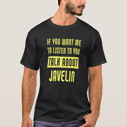 T-shirt Talk About Javelin (Devant)