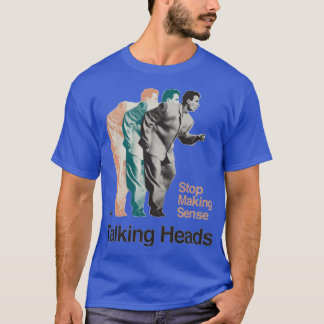 T-shirt Talking Heads Stop Making Sense drôle