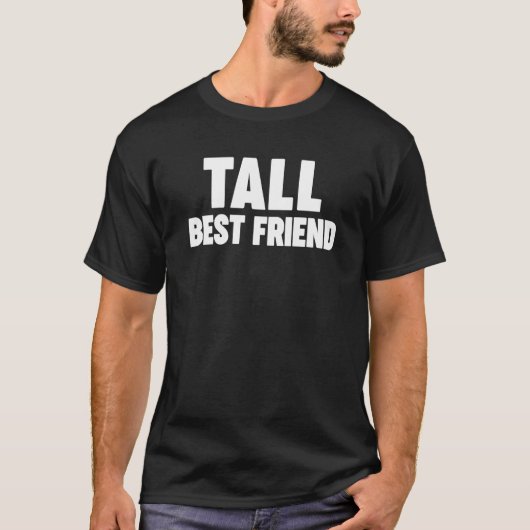 T-shirt Tall Best Friend (Devant)