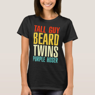 T-shirt Tall Guy Beard Twins Purple Hoser Parfait Dude