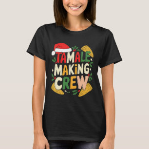 T-shirt Tamale Making Crew Cuisine de Noël