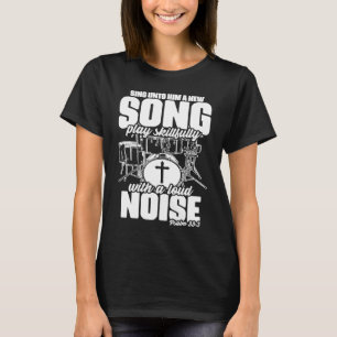T-shirt Tambours Jesus Psaume 335 Drumming Percussion Chri